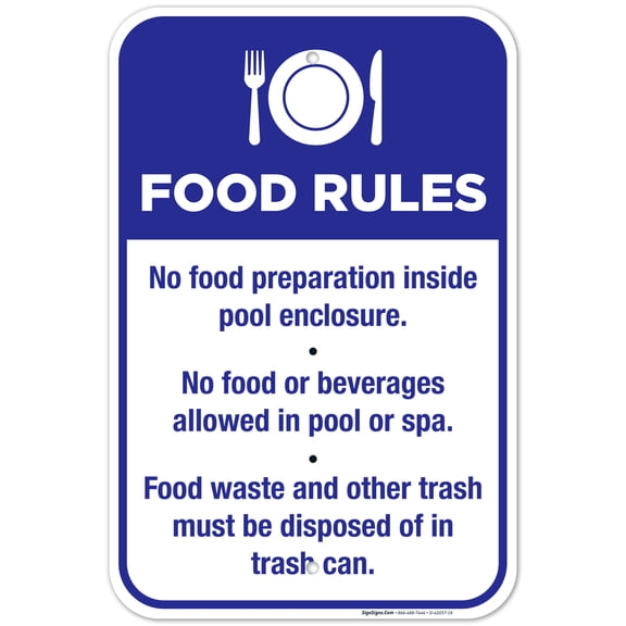 Pool Food Rules - No Food Preparation Inside Pool Enclosure Sign, 12x18 Aluminum