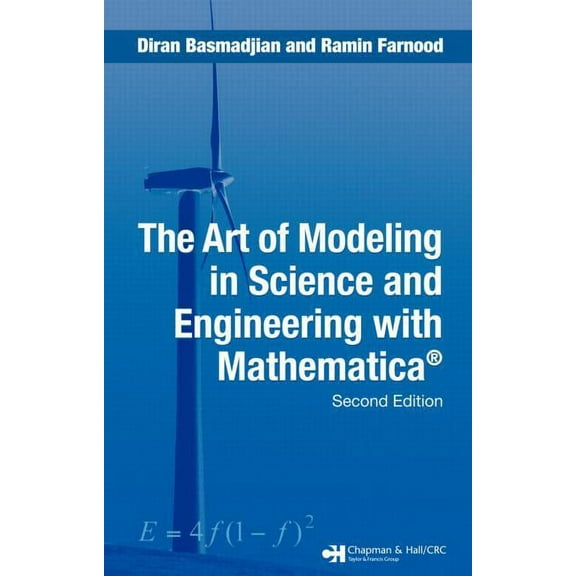 The Art of Modeling in Science and Engineering with Mathematica, (Hardcover)