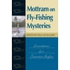 Mottram on Fly-Fishing Mysteries : Innovations of a Scientist-Angler, Used [Hardcover]