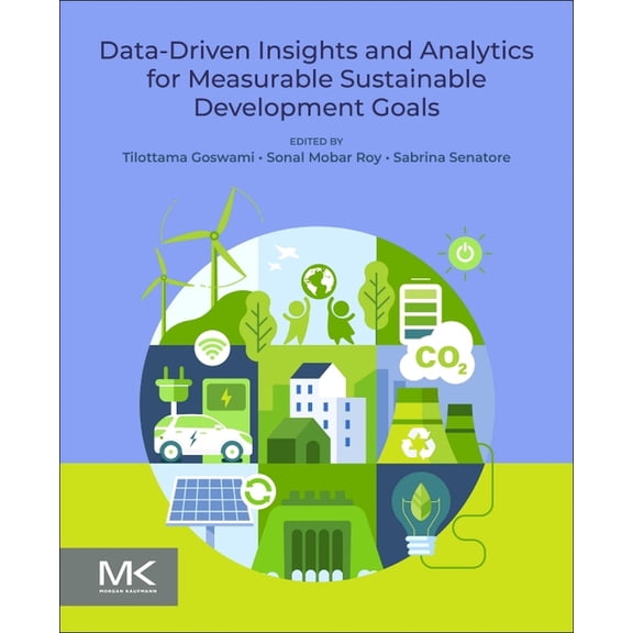 Data-Driven Insights and Analytics for Measurable Sustainable Development Goals, (Paperback)