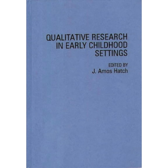 Penology; 47 Qualitative Research in Early Childhood Settings, (Hardcover)