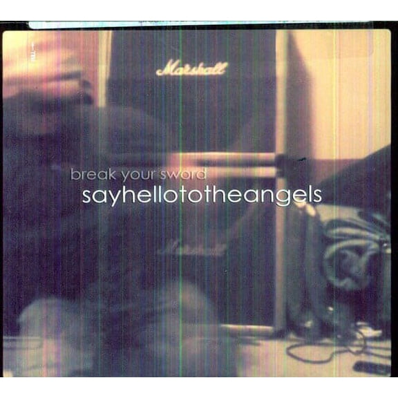 Say Hello to the Angels - Break Your Sword - Punk Rock - CD