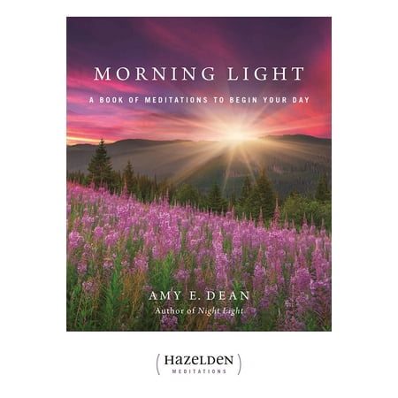 Morning Light : A Book of Meditations to Begin Your (Best Way To Meditate In The Morning)