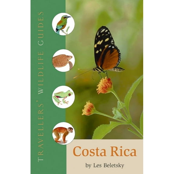 Travellers' Wildlife Guide: Costa Rica (Traveller's Wildlife Guides) : Travellers' Wildlife Guide (Paperback)