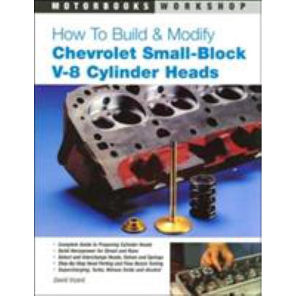 Pre-Owned How to Build & Modify Chevrolet Small-Block V-8 Cylinder Heads (Powerpro Series) (Paperback) 0879385472 9780879385477
