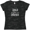 thumbnail image 3 of Inktastic Hold Your Horses in White Women's T-Shirt, 3 of 5
