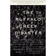 Pre-Owned The Buffalo Creek Disaster: How the Survivors of One of the Worst Disasters in Coal-Mining History Brought Suit Against the Coal Company--And Won (Paperback) 0307388492 9780307388490