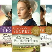 Sisters of Holmes County Series Set Books 1-3 : A Sister's Secret; A Sister's Test; A Sister's Hope by Wanda E. Brunstetter (Trade Paperback Collection)