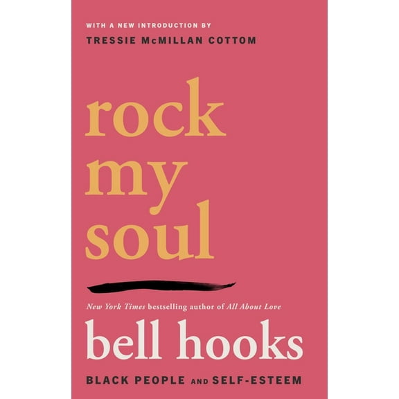 Rock My Soul: Black People and Self-Esteem, (Paperback)