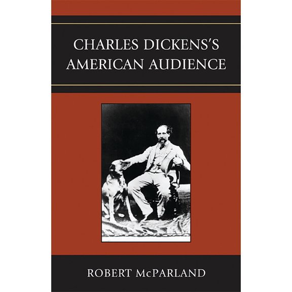 Charles Dickens's American Audience, (Paperback)