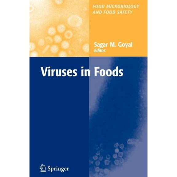 Food Microbiology and Food Safety Viruses in Foods, (Paperback)
