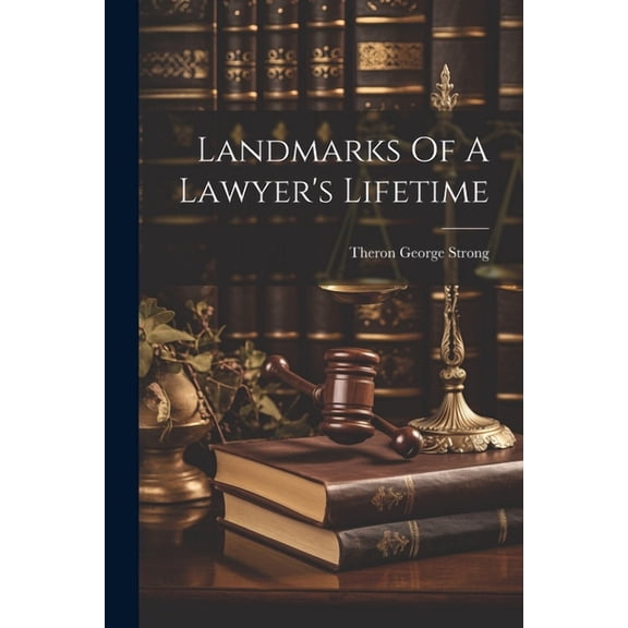 Landmarks Of A Lawyer's Lifetime (Paperback)
