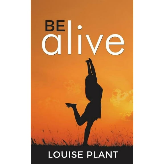 Be Alive, (Paperback)