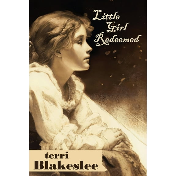Little Girl Redeemed, (Paperback)
