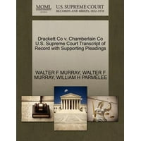 Drackett Co V. Chamberlain Co U.S. Supreme Court Transcript of Record with Supporting Pleadings by Gale, U.S. Supreme Court Records