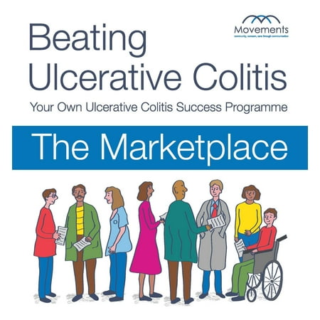 Beating Ulcerative Colitis Volume 2 The Marketplace -