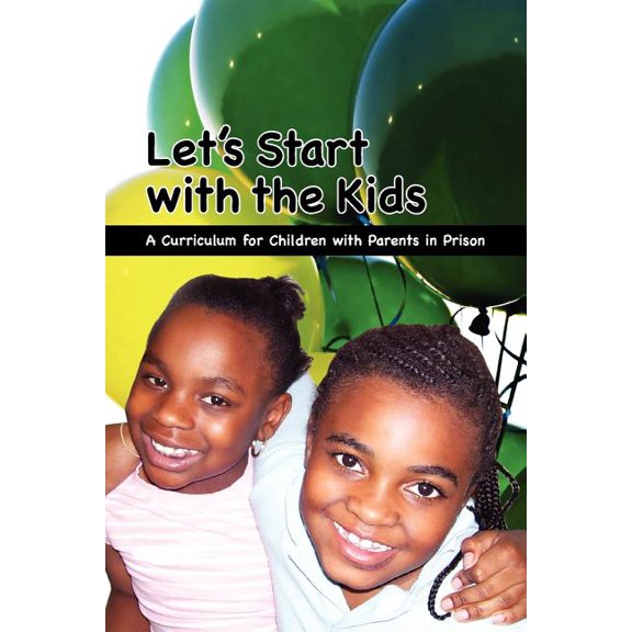 Let's Start with the Kids, (Paperback)