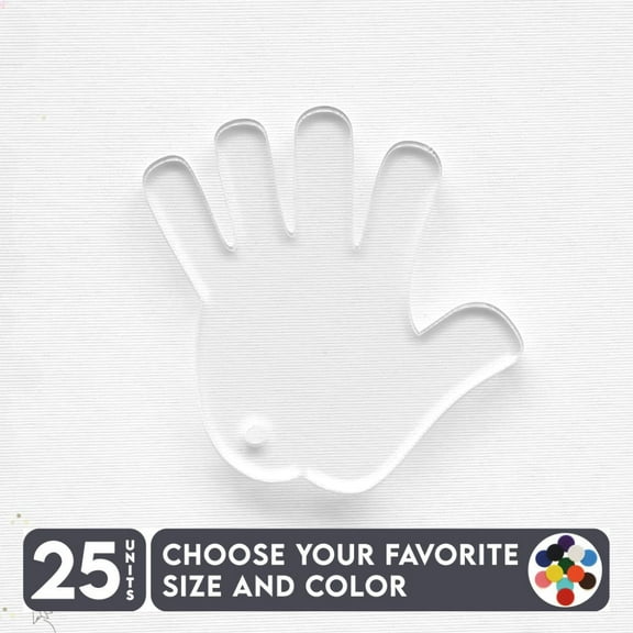 25 Units Acrylic Keychains Hand 1/8" Thick – Clear or Solid Color – (Size 2.5") Made in USA