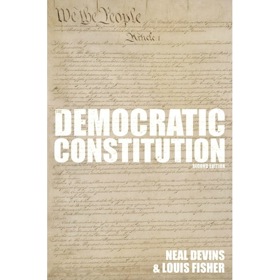 The Democratic Constitution, 2nd Edition, (Paperback)