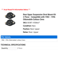 thumbnail image 2 of Rear Upper Suspension Strut Mount Kit 2 Piece - Compatible with 1982 - 1996 Oldsmobile Cutlass Ciera 1983 1984 1985 1986 1987 1988 1989 1990 1991 1992 1993 1994 1995, 2 of 2
