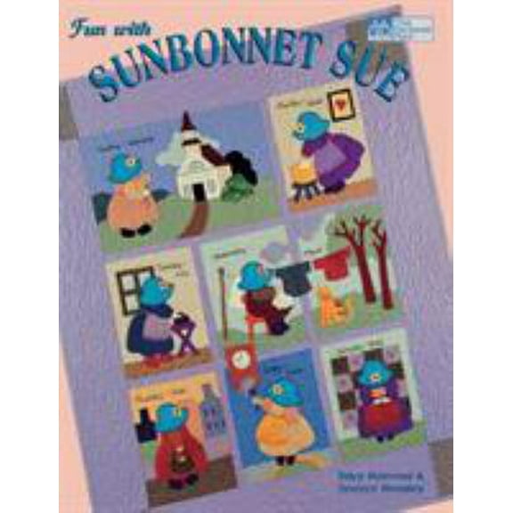 Pre-Owned Fun with Sunbonnet Sue Print on Demand Edition (Paperback) 1564772683 9781564772688