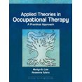 thumbnail image 2 of Applied Theories in Occupational Therapy: A Practical Approach, 2 of 2