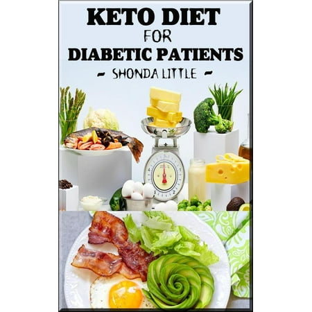Keto Diet for Diabetic Patients - eBook (Best Diet For Diabetic Patients)