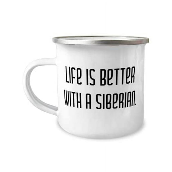 Fun Siberian Cat, Life is Better With a Siberian, Beautiful 12oz Camper Mug For Friends From Friends