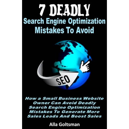 7 Deadly Search Engine Optimization Mistakes To Avoid - (Best Search Engine For Windows 7)