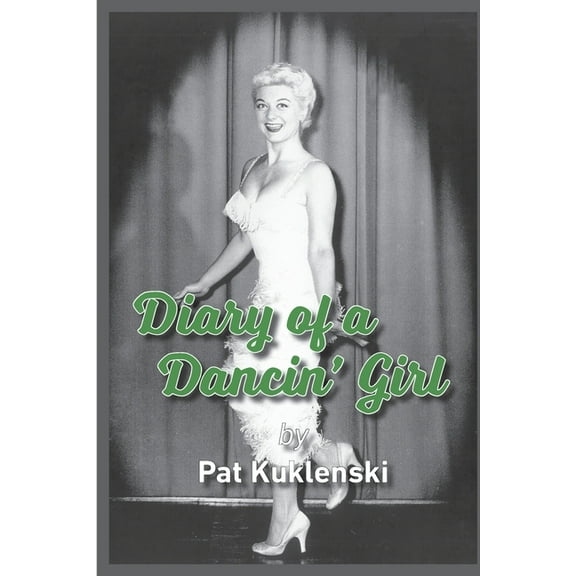Diary of a Dancin' Girl, (Paperback)