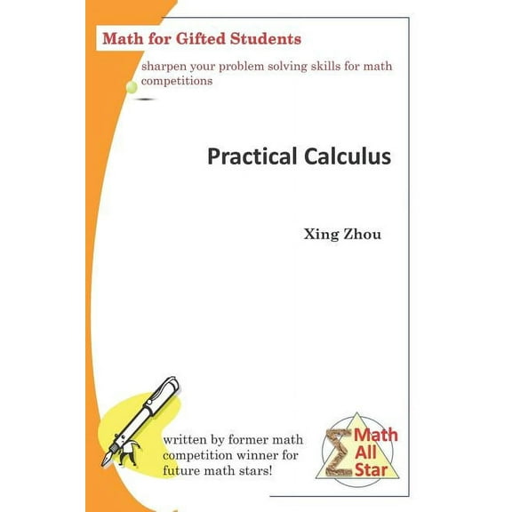 Practical Calculus: Math for Gifted Students (Paperback)