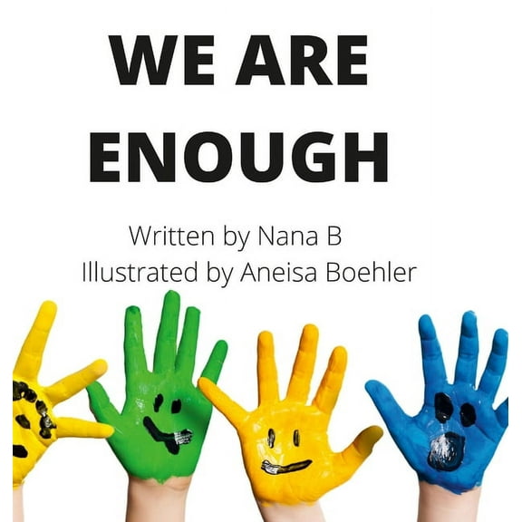 We Are Enough, (Hardcover)