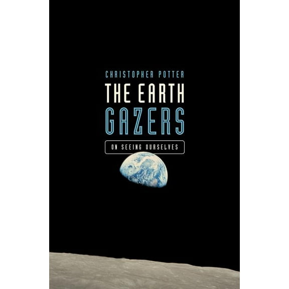 The Earth Gazers (Paperback)