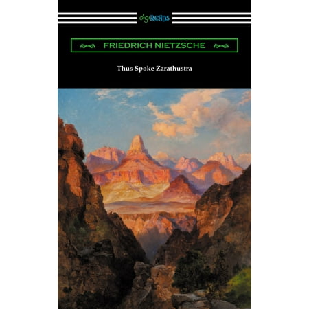 Thus Spoke Zarathustra (Translated by Thomas Common with Introductions by Willard Huntington Wright and Elizabeth Forster-Nietzsche and Notes by Anthony M. Ludovici) -