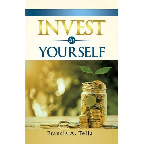 Invest in Yourself, (Paperback)