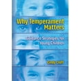 thumbnail image 1 of Pre-Owned Why Temperament Matters: Guidance Strategies for Young Children Paperback, 1 of 1