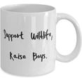 thumbnail image 2 of Mum For Mom, Support Wildlife, Raise Boys, Inspire Mum 11oz 15oz Mug, Cup From Son, 2 of 2