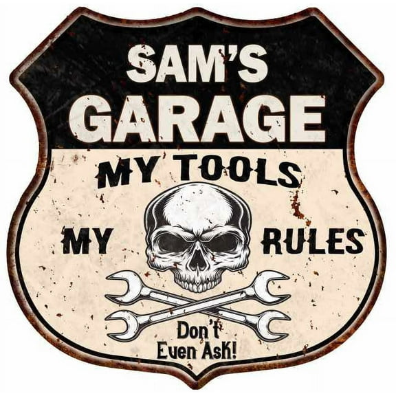 SAM'S Garage My Tools My Rules Skull 12x12 Metal Sign 211110025195