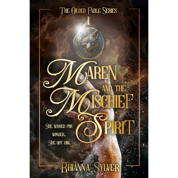 The Gilded Fable Maren and the Mischief Spirit, Book 1, (Paperback)