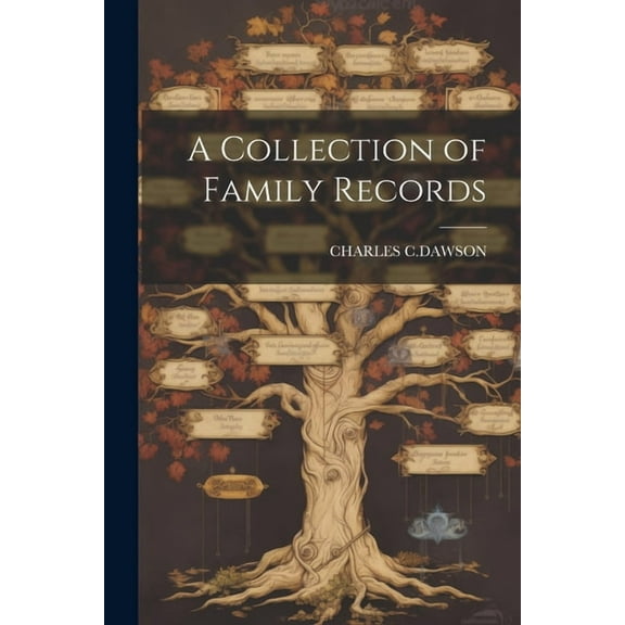 A Collection of Family Records (Paperback)