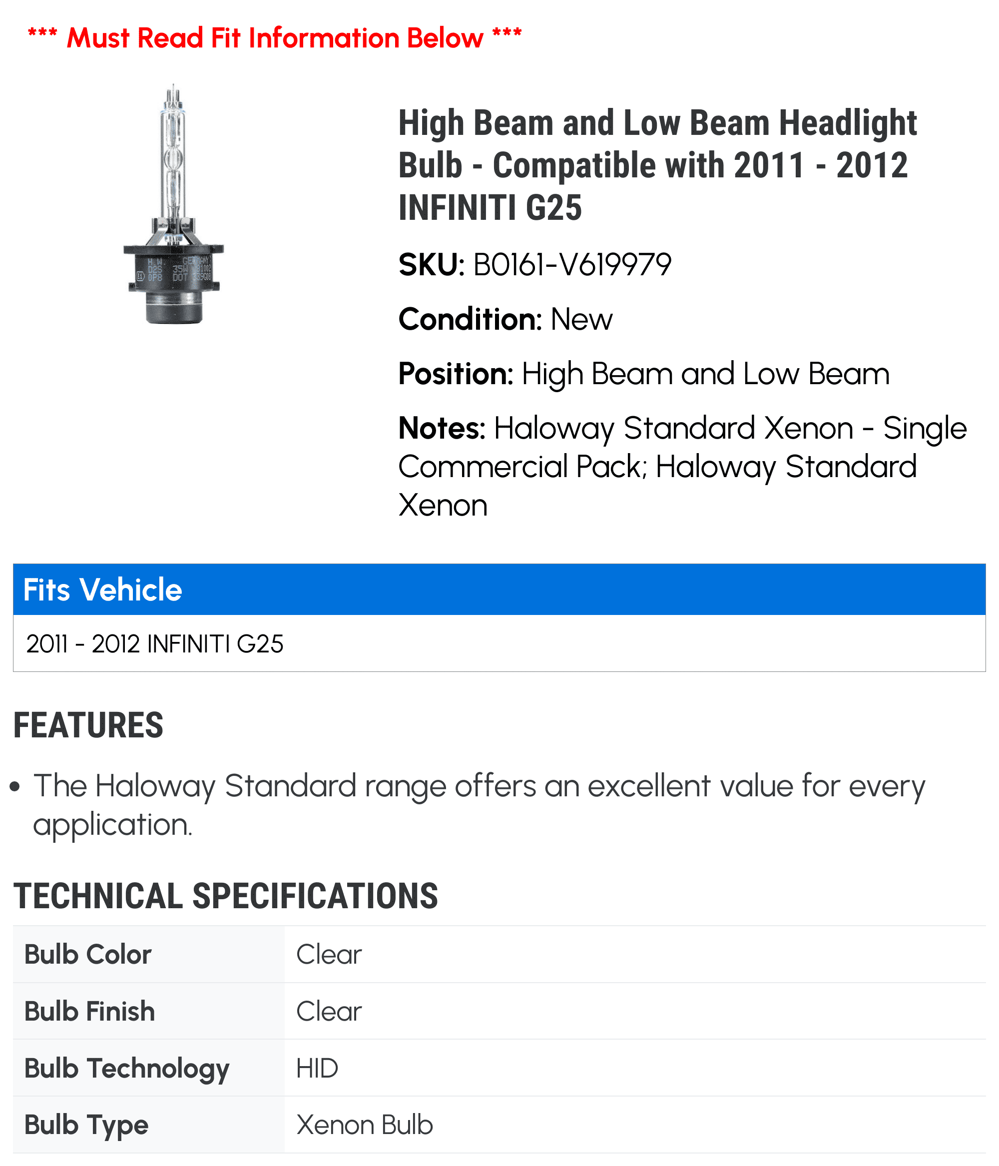 High Beam and Low Beam Headlight Bulb - Compatible with 2011 - 2012 INFINITI G25