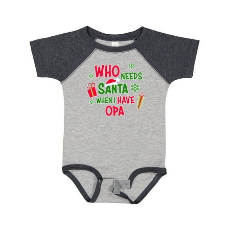 

Inktastic Who Needs Santa when I Have Opa Gift Baby Boy or Baby Girl Bodysuit