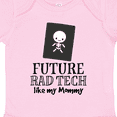 thumbnail image 4 of Inktastic Future Rad Tech Radiology Technician Like Mommy Boys or Girls Baby Bodysuit, 4 of 5