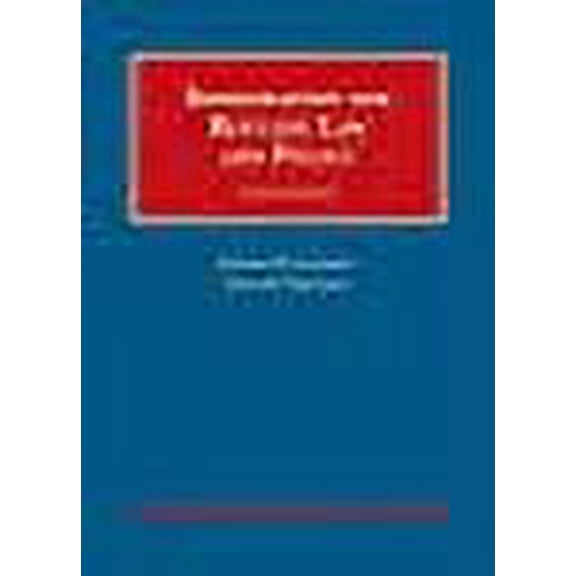 Immigration and Refugee Law and Policy (University Casebook Series)