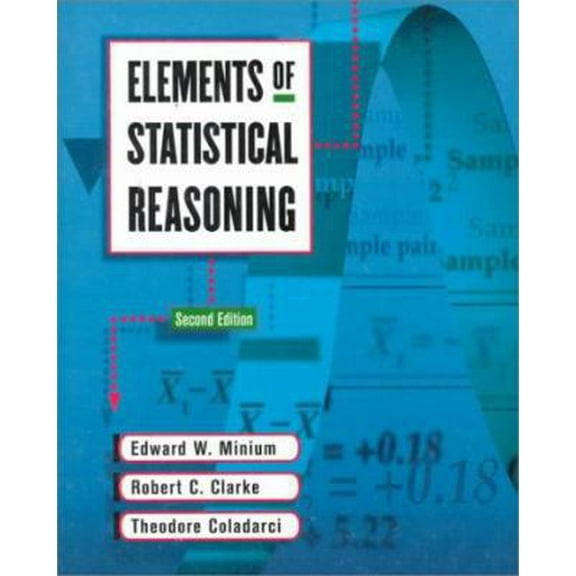Pre-Owned Elements of Statistical Reasoning (Paperback) 0471192775 9780471192770