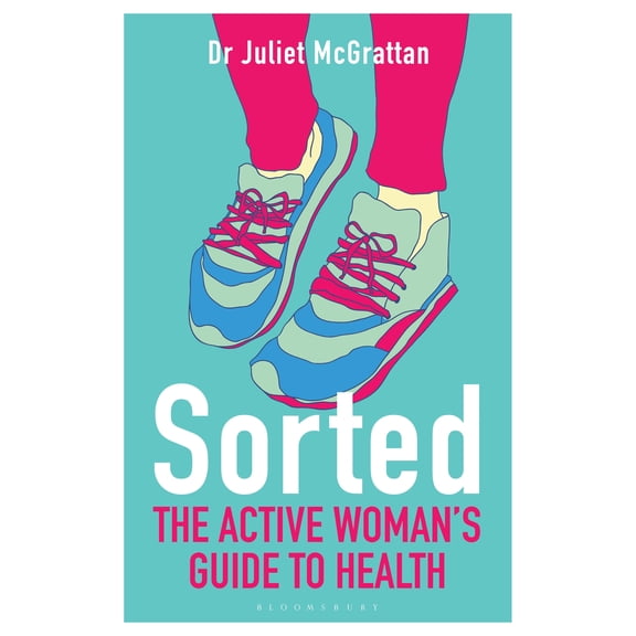 Sorted: The Active Woman's Guide to Health (Paperback)