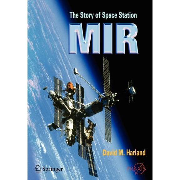 The Story of Space Station Mir, (Paperback)