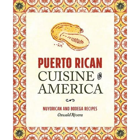 Puerto Rican Cuisine in America : Nuyorican and Bodega