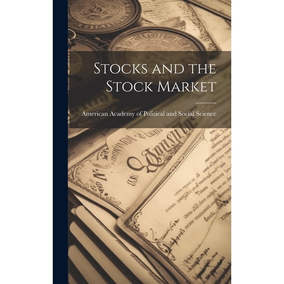 Stocks and the Stock Market (Hardcover)