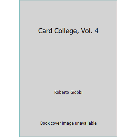 Pre-Owned Card College, Vol. 4 (Hardcover) 0945296339 9780945296331